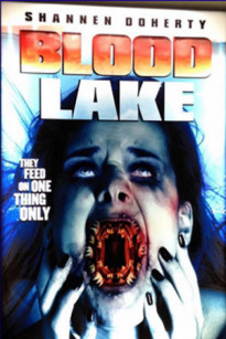 Hồ Máu: Cuộc Tấn Công Của Cá Mút Đá - Blood Lake: Attack of the Killer Lampreys