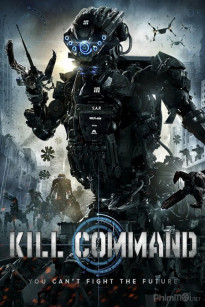 Cỗ Máy Sát Nhân - Kill Command