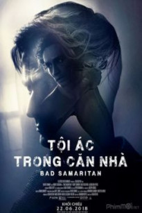 Tội Ác Trong Căn Nhà - Bad Samaritan