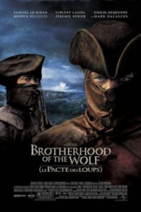 Anh Em Nhà Sói - Brotherhood of the Wolf