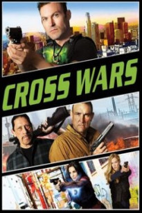 Cuộc Chiến Thập Tự - Cross Wars