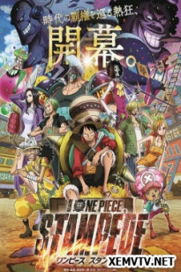 Đảo Hải Tặc: Hội Chợ Hải Tặc - One Piece Movie 14: Stampede (2019)