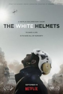 Những Chiếc Mũ Bảo Hộ Màu Trắng - The White Helmets