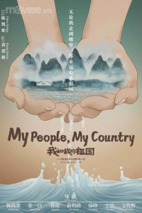 Tôi Và Đất Nước Tôi - My People, My Country