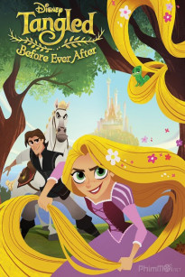 Công Chúa Tóc Dài: Trước Khi Là Mãi Mãi - Tangled: Before Ever After