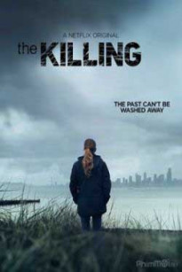 Vụ Án Giết Người (Phần 3) - The Killing Season 3
