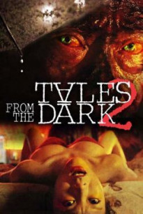 Những Câu Chuyện Từ Bóng Tối 2 - Tales from the Dark 2