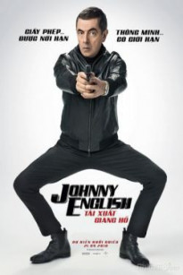 Johnny English: Tái Xuất Giang Hồ - Johnny English: Strikes Again
