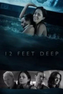 Dưới Làn Nước Lạnh - 12 Feet Deep