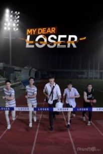 Tình Yêu Ngỗ Nghịch - My Dear Loser Series: Monster Romance (2017)