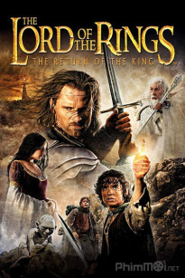 Chúa Tể Của Những Chiếc Nhẫn 3: Sự Trở Về Của Nhà Vua - The Lord of the Rings 3: The Return of the King