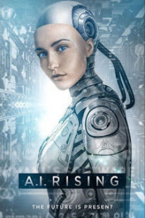 Trí tuệ nhân tạo - A.I. Rising