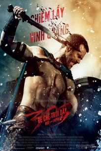 300: Đế Chế Nổi Dậy - 300: Rise Of An Empire