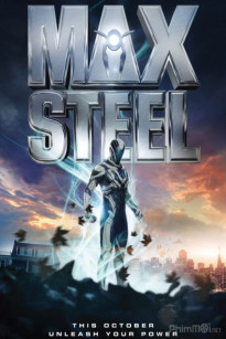 Chiến Binh Ngoài Hành Tinh - Max Steel