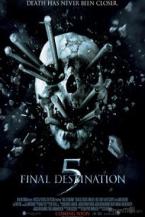 Đích Đến Cuối Cùng 5 - Final Destination 5