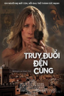 Truy Đuổi Đến Cùng - Never Let Go