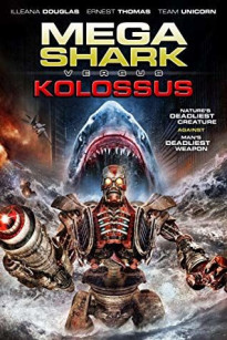 Đại Chiến Cá Mập Và Người Máy - Mega Shark Vs. Kolossus