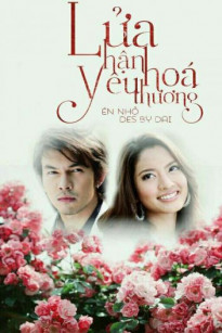 Lửa hận Hóa Yêu Thương - Defendant of Love