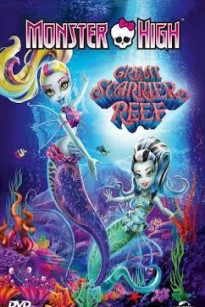 Trường Trung Học Quái Vật - Monster High The Great Scarrier Reef