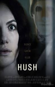 Sự Yên Lặng Chết Người(2016) - Hush films