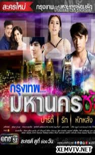 Bangkok Nơi Tình Yêu Bắt Đầu - Bangkok Love