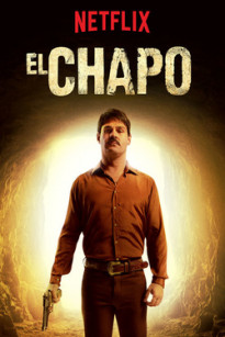 Trùm Ma Túy El Chapo (Phần 1) - El Chapo