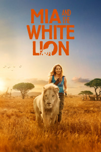 MIA VÀ CHÚ SƯ TỬ TRẮNG(Cam+Raw) - Mia and The White Lion