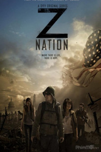 CUỘC CHIẾN ZOMBIE (PHẦN 1) - Z Nation (Season 1) (2014)