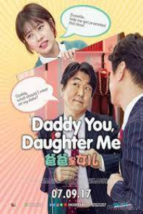 CON LÀ BỐ, BỐ LÀ CON - DADDY YOU, DAUGHTER ME