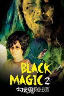 Câu Hồn Giáng Đầu 2 - Black Magic 2 (1976)