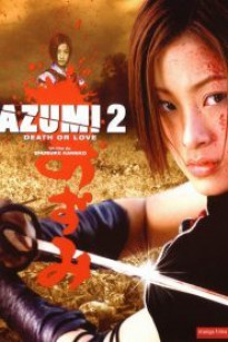 Sát Thủ Azumi 2 - Azumi 2 (2005)