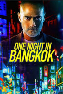 Một Đêm Ở Bangkok - One Night in Bangkok