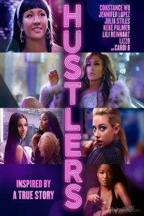 VŨ NỮ THOÁT Y - Hustlers (2019)