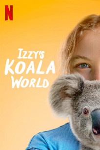 Thế Giới Gấu Túi Của Izzy - Izzy's Koala World (Season 1)