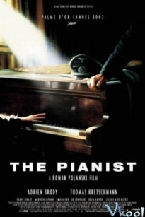Nghệ Sĩ Dương Cầm – The Pianist - The Pianist