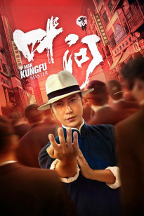 Diệp Vấn: Bậc Thầy Võ Thuật - Ip Man: Kung Fu Master