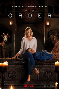 HỘI KÍN (PHẦN 1) - The Order (Season 1) (2019)