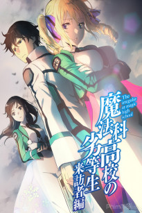 THỜI ĐẠI MA PHÁP (PHẦN 2) - Mahouka Koukou no Rettousei: Raihousha-hen