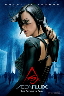 SÁT THỦ AEON - Æon Flux (2005)