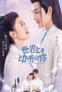 EM ĐẸP NHẤT TRẦN GIAN - The Most Beautiful You In The World (2021)