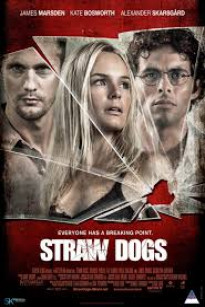 Chó Rơm - Straw Dogs (2011)