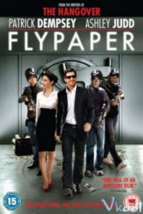 VỤ CƯỚP KỲ QUÁI - Flypaper (2011)