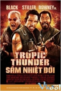 SẤM NHIỆT ĐỚI - Tropic Thunder (2008)