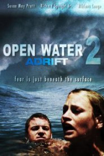 Trôi Dạt 2 - Open Water 2: Adrift (2006)