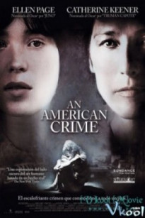 TỘI ÁC NGƯỜI MỸ - An American Crime