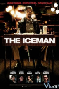 SÁT THỦ MÁU LẠNH - The Iceman (2012)