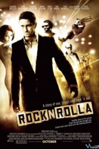 RÚT SÚNG LÀ BẮN - Rocknrolla (2008)