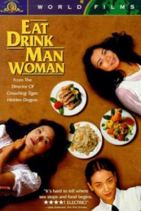 ẨM THỰC NAM NỮ - Eat Drink Man Woman