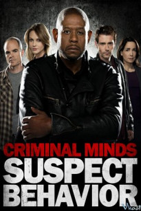 HÀNH VI PHẠM TỘI: HÀNH VI ĐÁNG NGỜ - Criminal Minds: Suspect Behavior