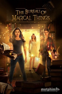 KYRA VÀ THẾ GIỚI PHÉP THUẬT - Bureau of Magical Things